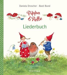 Daniela Drescher Buch Pippa & Pelle Liederbuch