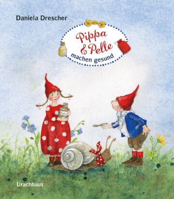 Daniela Drescher Buch Pippa & Pelle machen gesund