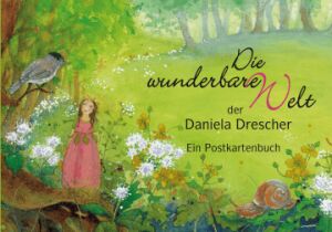 Daniela Drescher Postkartenbuch Die wunderbare Welt