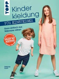 Topp Buch Kinderkleidung für Einsteiger aus Webware nähen
