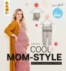 Topp Buch Cool Mom-Style