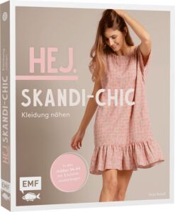 EMF Buch HEJ Skandi-Chic Kleidung nähen