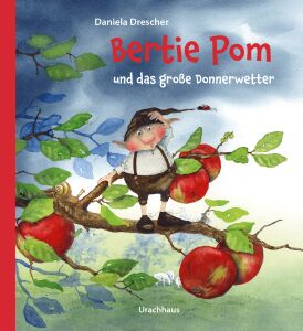 Daniela Drescher Buch Bertie Pom und das grosse Donnerwetter