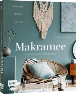 EMF Buch Makramee von Wohn- bis Kinderzimmer