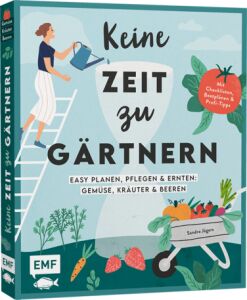 EMF Buch Keine Zeit zu Gärtnern