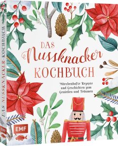 EMF Das Nussknacker Kochbuch
