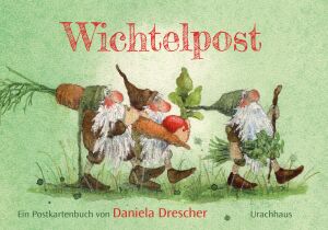 Daniela Drescher Postkartenbuch Wichtelpost