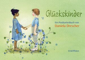 Daniela Drescher Postkartenbuch Glückskinder