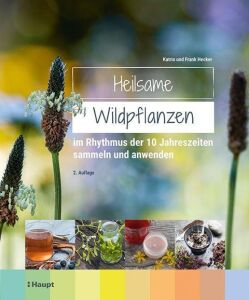 Haupt Verlag Buch Heilsame Wildpflanzen