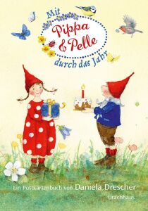 Daniela Drescher Postkartenbuch Pippa & Pelle durch...