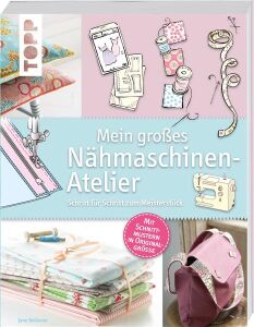 Topp Buch Mein grosses N&auml;hmaschinen-Atelier